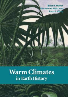 Warm Climates in Earth History