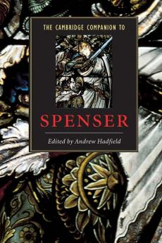 The Cambridge Companion to Spenser