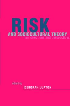 Risk and Sociocultural Theory