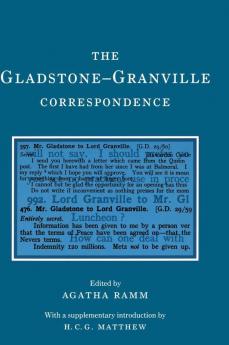 The Gladstone-Granville Correspondence