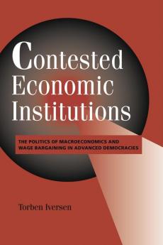 Contested Economic Institutions