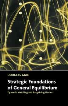 Strategic Foundations of General Equilibrium