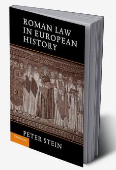 Roman Law in European History