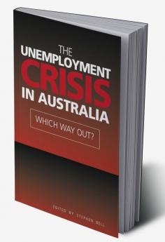 The Unemployment Crisis in Australia