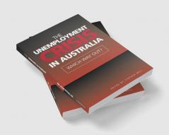 The Unemployment Crisis in Australia