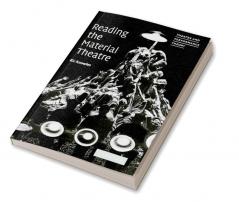 Reading the Material Theatre