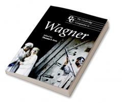 The Cambridge Companion to Wagner