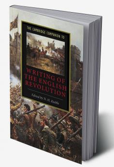 The Cambridge Companion to Writing of the English Revolution