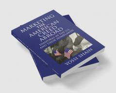 Marketing the American Creed Abroad