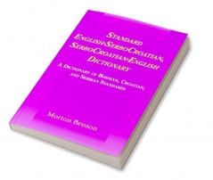 Standard English-Serbocroatian Serbocroatian-English Dictionary