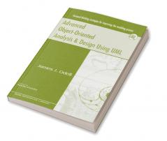 Advanced Object-Oriented Analysis and Design Using UML