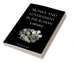 Money and Government in the Roman Empire