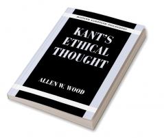 Kant's Ethical Thought