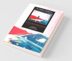 The Cambridge Companion to Postmodernism