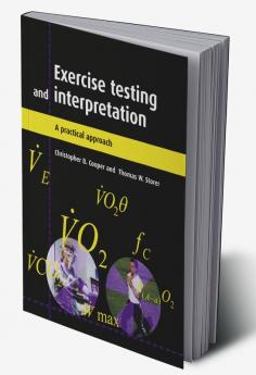 Exercise Testing and Interpretation