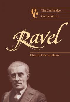 The Cambridge Companion to Ravel