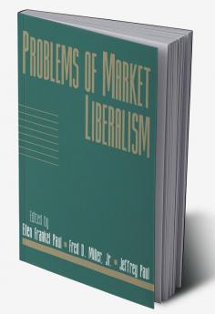 Problems of Market Liberalism