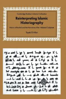 Reinterpreting Islamic Historiography
