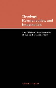 Theology Hermeneutics and Imagination