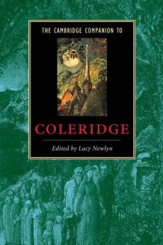 The Cambridge Companion to Coleridge