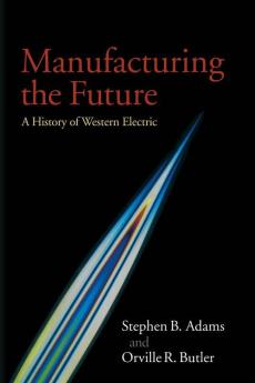 Manufacturing the Future