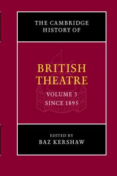 The Cambridge History of British Theatre