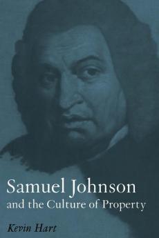 Samuel Johnson and the Culture of Property