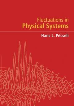 Fluctuations in Physical Systems