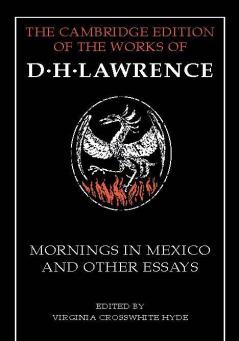 Mornings in Mexico and Other Essays