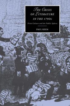 The Crisis of Literature in the 1790s