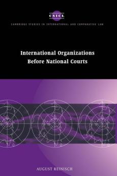 International Organizations Before National Courts