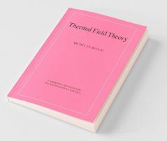 Thermal Field Theory