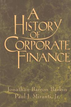 A History of Corporate Finance