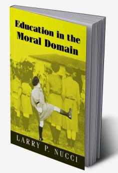 Education in the Moral Domain