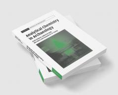 Analytical Chemistry in Archaeology
