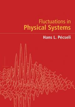 Fluctuations in Physical Systems