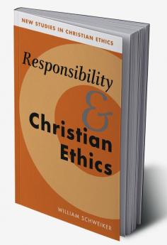 Responsibility and Christian Ethics