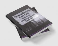 Remembering Our Past