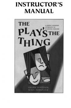 The Play's the Thing Instructor's Manual