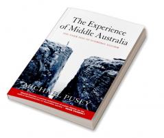 The Experience of Middle Australia