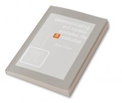 Communicating and Mobile Systems