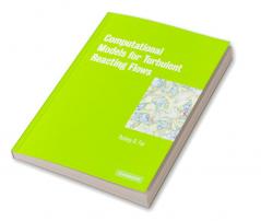 Computational Models for Turbulent Reacting Flows