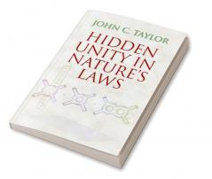 Hidden Unity in Nature's Laws
