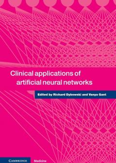 Clinical Applications of Artificial Neural Networks