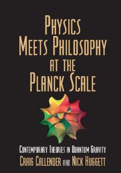 Physics Meets Philosophy at the Planck Scale
