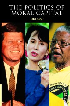 The Politics of Moral Capital