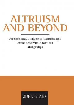 Altruism and Beyond