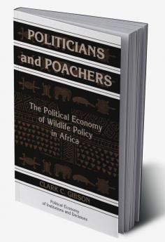Politicians and Poachers
