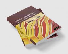 Structure and Bonding in Crystalline Materials