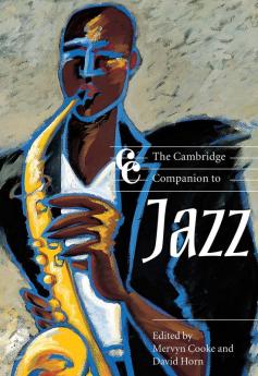 The Cambridge Companion to Jazz